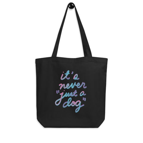 Never "Just a Dog" Eco Tote Bag