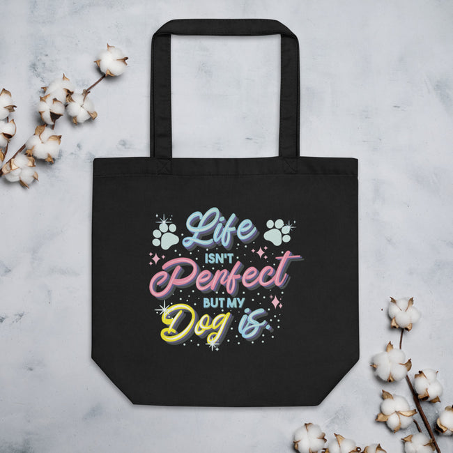 Life Isn't Perfect Eco Tote Bag Dog Art – close-up detail