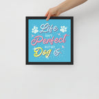Life Isn't Perfect Framed Poster