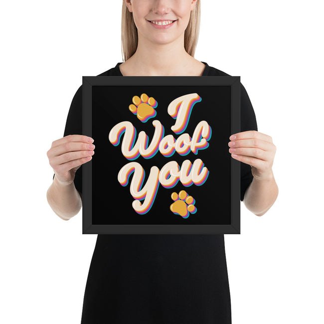 I Woof You Framed Poster Dog Wall Art in Black – side view