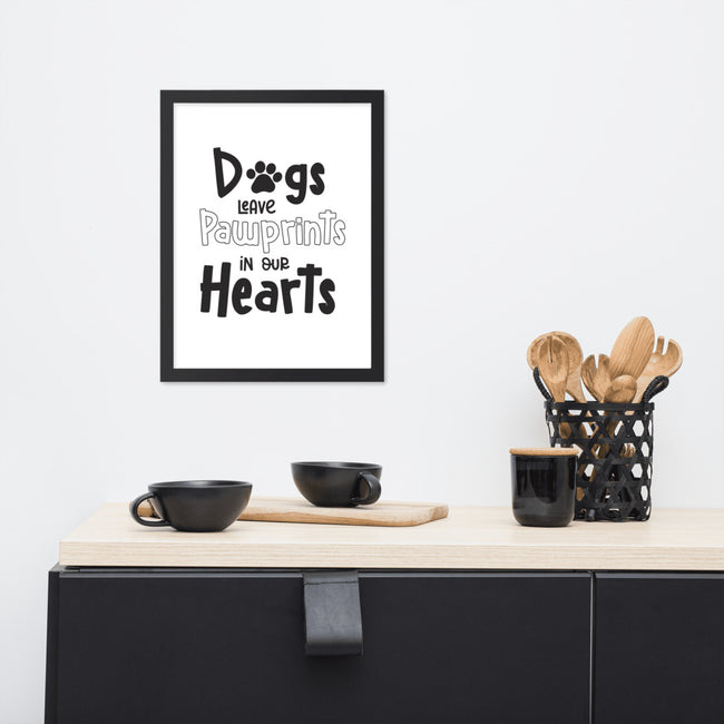 Dogs Leave Pawprints In Our Hearts Poster Framed in Black – close-up detail