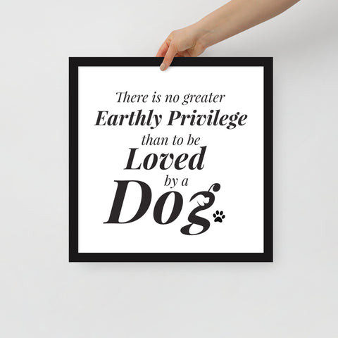 There is No Greater Privilege Framed Poster