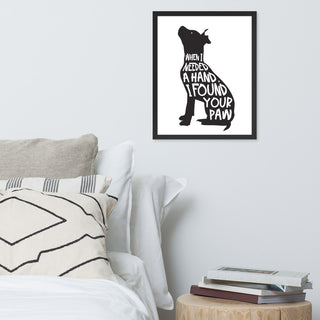 When I Needed a Hand Framed Poster Dog Art in Black
