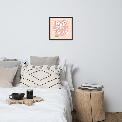 Love Has Four Paws Framed Poster