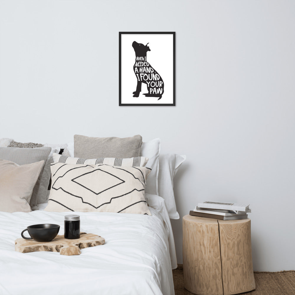 When I Needed a Hand... Framed Poster
