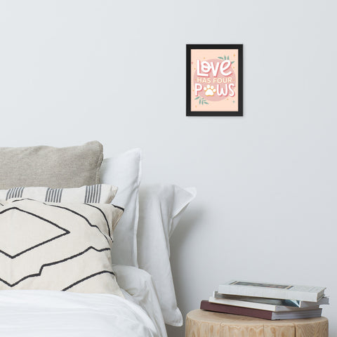 Love Has Four Paws Framed Poster