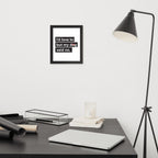 I'd Love To But My Dog Said No Framed Poster