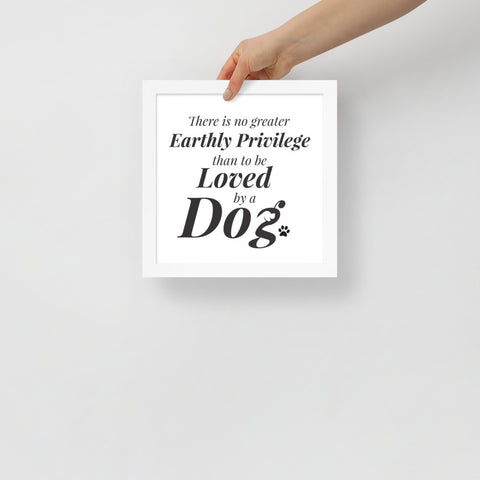 There is No Greater Privilege Framed Poster