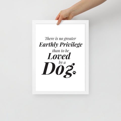 There is No Greater Privilege Framed Poster