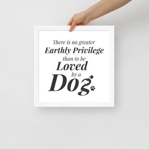 There is No Greater Privilege Framed Poster