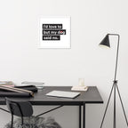 I'd Love To But My Dog Said No Framed Poster