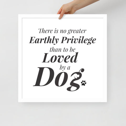 There is No Greater Privilege Framed Poster