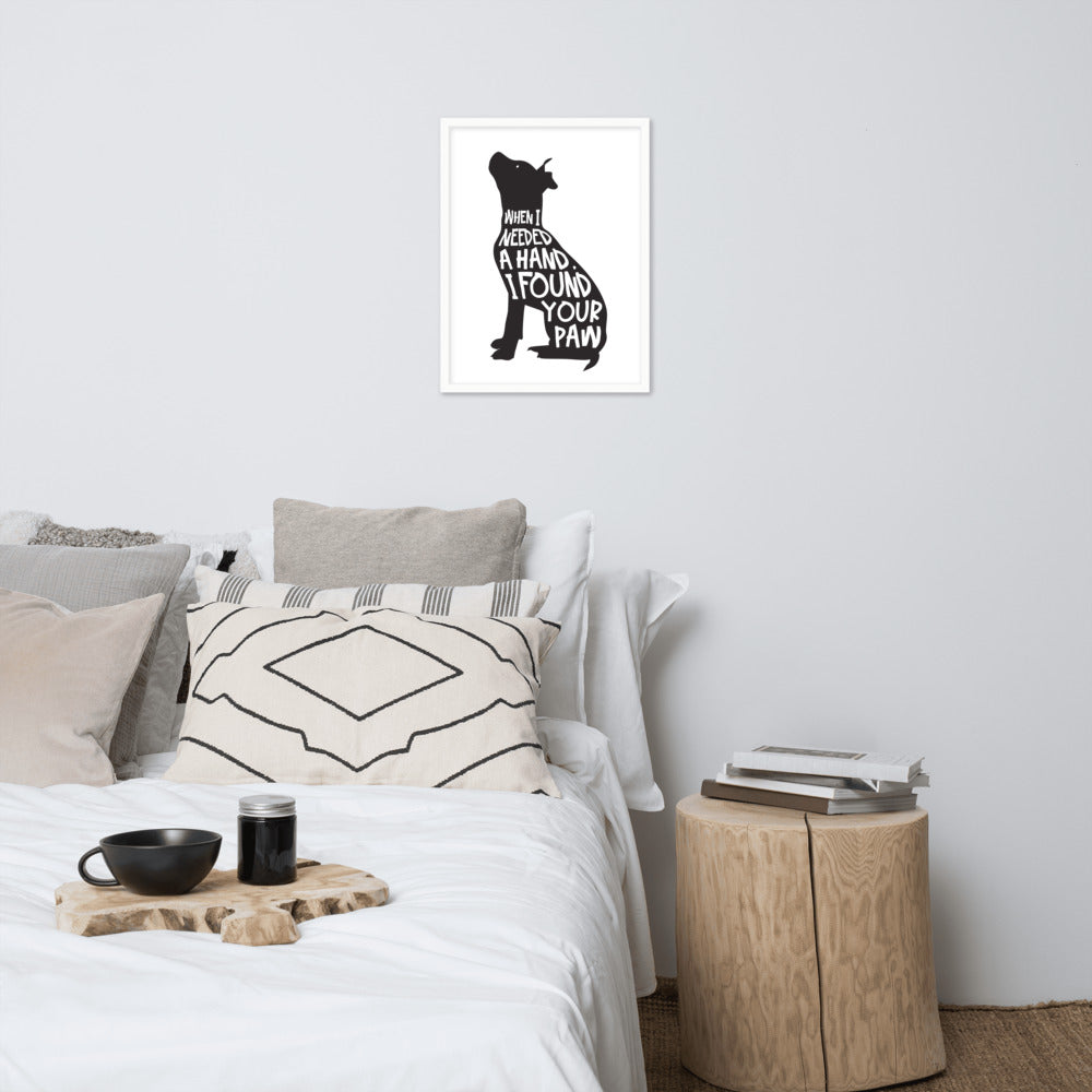 When I Needed a Hand... Framed Poster