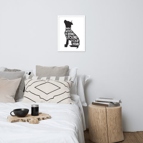 When I Needed a Hand... Framed Poster