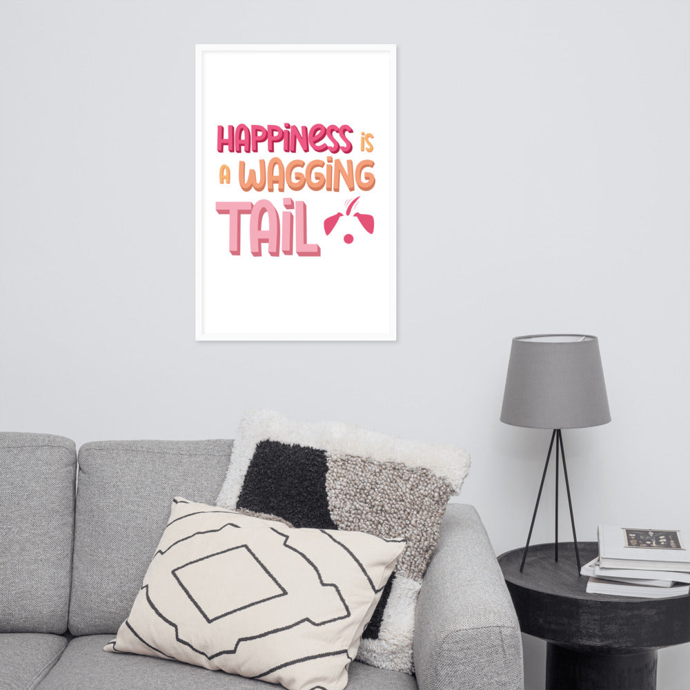 Happiness is a Wagging Tail Framed Poster in White
