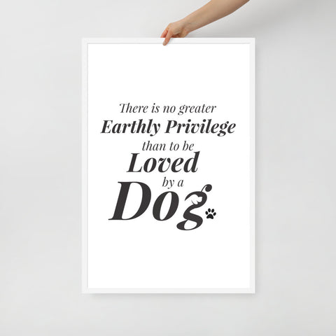 There is No Greater Privilege Framed Poster