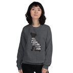 When I Needed A Hand... Unisex Sweatshirt