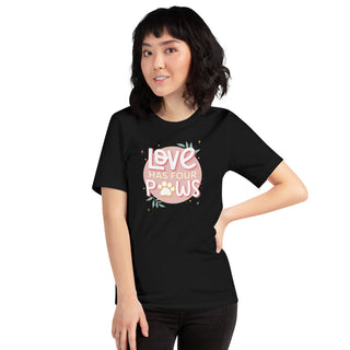 Love Has Four Paws T-Shirt Unisex Dog Tee – front view