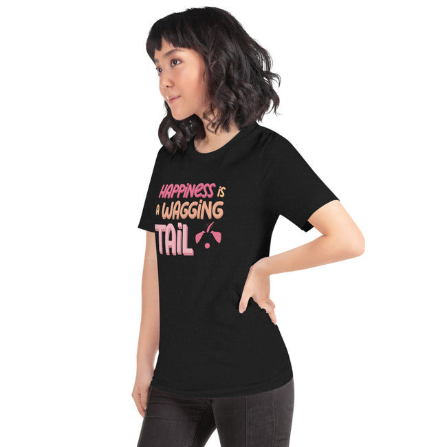 Happiness Is A Wagging Tail T-Shirt Unisex – side view
