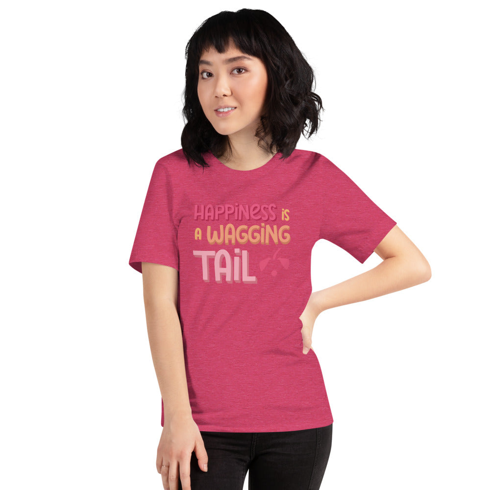Happiness Is A Wagging Tail Unisex T-Shirt